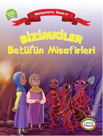 Bizimkiler / Betül'ün Misafirleri  Hikayelerle İman 4 - Peygamberlere İman