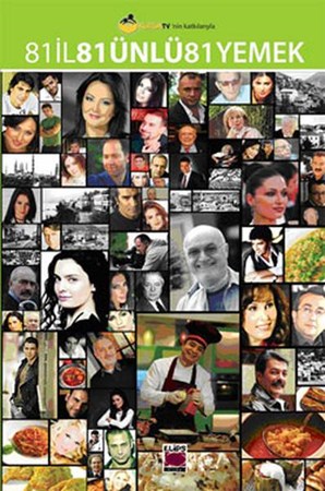 81 İl 81 Ünlü 81 Yemek Ciltsiz