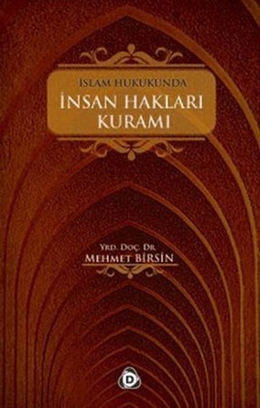 İslam Hukukunda İnsan Hakları Kuramı