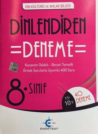 Eker Test 8. Sınıf Din Kültürü Ve Ahlak Bilgisi Dinlendiren 40 Deneme