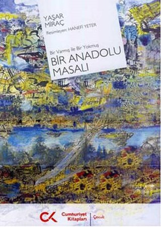 Bir Anadolu Masalı