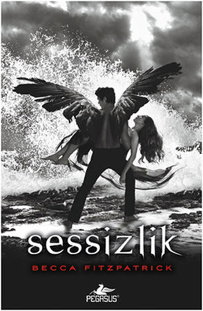 Hush Hush Serisi 3. Kitap - Sessizlik (Ciltli)