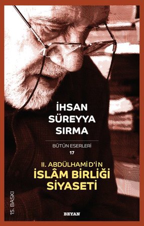 2. Abdülhamid’in İslam Birliği Siyaseti
