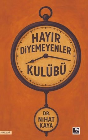 Hayır Diyemeyenler Kulübü