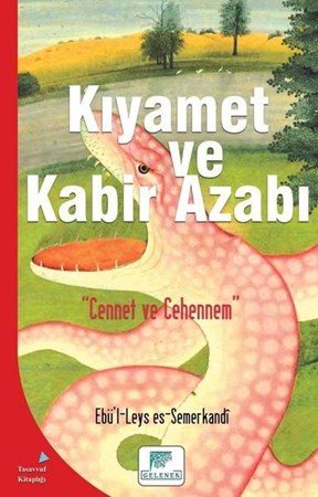 Kıyamet Ve Kabir Azabı Cennet Ve Cehennem