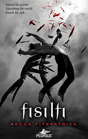 Hush Hush Serisi 1. Kitap - Fısıltı (Ciltli)