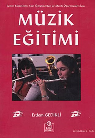 Müzik Eğitimi Eğitim Fakülteleri, Sınıf Öğretmenleri Ve Müzik Öğretmenleri İçin