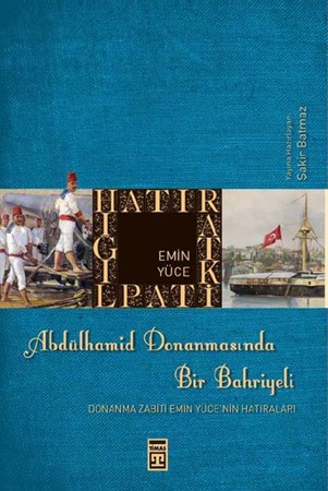 Abdülhamid Donanmasında Bir Bahriyeli