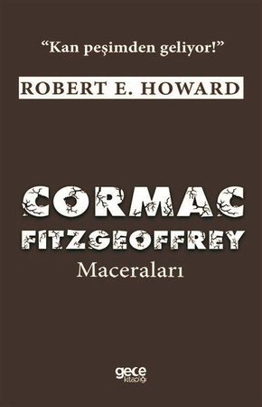Cormac Fitzgeoffrey Maceraları - Kan Peşimden Geliyor!