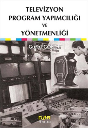 Televizyon Program Yapımcılığı Ve Yönetmenliği