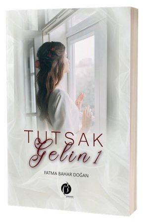 Tutsak Gelin 1