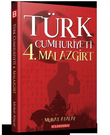 Türk Cumhuriyeti 4. Malazgirt