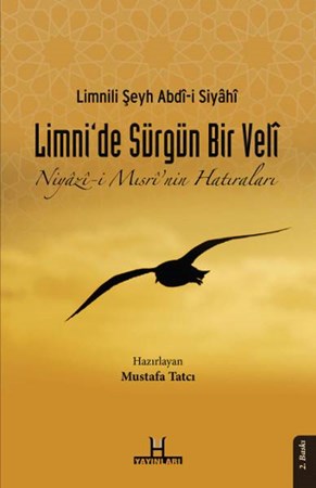Limni'de Sürgün Bir Veli Niyazi Mısri'nin Hatıraları