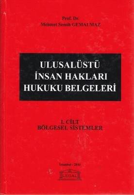 Ulusalüstü İnsan Hakları Hukuku Belgeleri Cilt 1