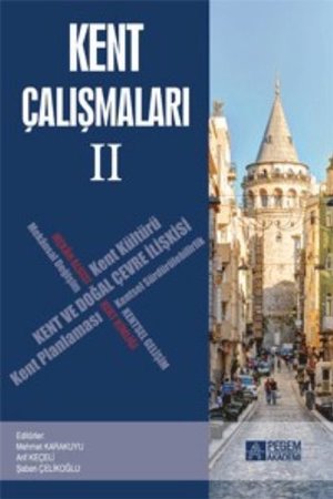 Kent Çalışmaları II