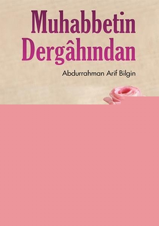 Muhabbetin Dergahından
