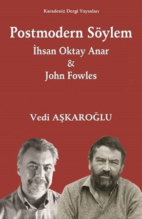 Postmodern Söylem İhsan Oktay Anar John Fowles