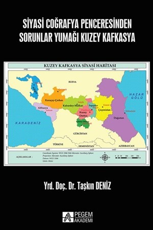 Siyasi Coğrafya Penceresinden Sorunlar Yumağı Kuzey Kafkasya