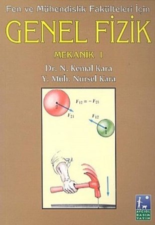 Fen Ve Mühendislik Fakülteleri Için Genel Fizik Mekanik I
