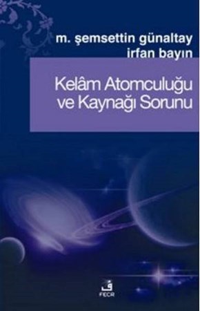 Kelam Atomculuğu Ve Kaynağı Sorunu