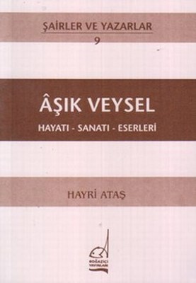 Aşık Veysel Hayatı Sanatı Eserleri