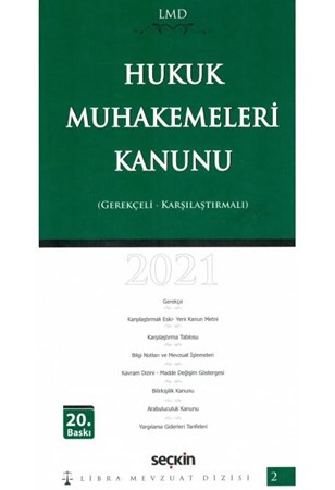 Hukuk Muhakemeleri Kanunu 2021 Gerekçeli - Karşılaştırmalı