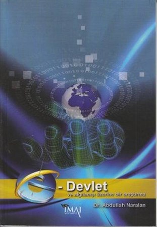 E Devlet Ve Algılanışı Üzerine Bir Araştırma