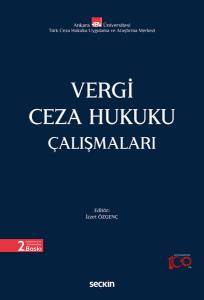 Vergi Ceza Hukuku Çalışmaları - 2. Baskı