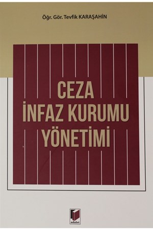 Ceza İnfaz Kurumu Yönetimi