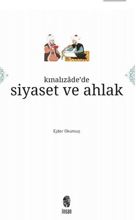 Kınalızâde'de Siyaset ve Ahlak