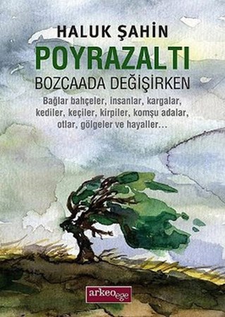 Poyrazaltı Bozcaada Değişirken