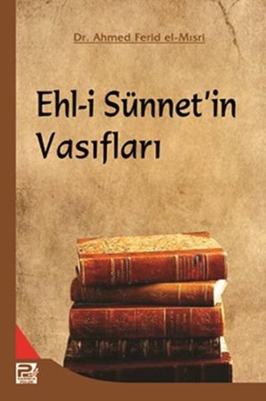 Ehl I Sünnet'in Vasıfları