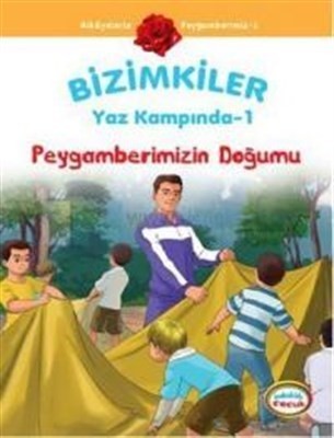 Peygamberimizin Doğumu Bizimkiler Yaz Kampında 1
