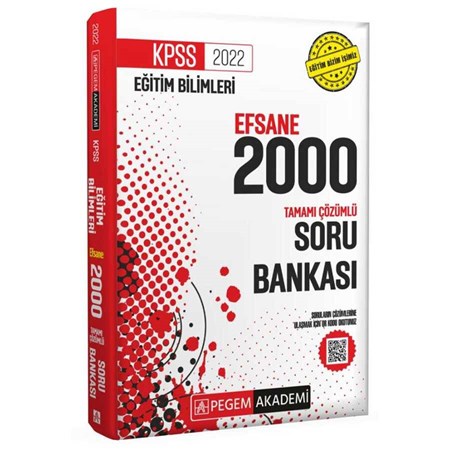KPSS Eğitim Bilimleri Çözümlü Efsane 2000 Soru Bankası Pegem Akademi