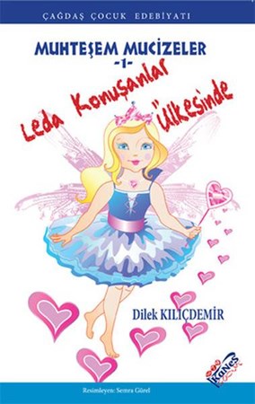 Leda Konuşanlar Ülkesinde Muhteşem Mucizeler 1