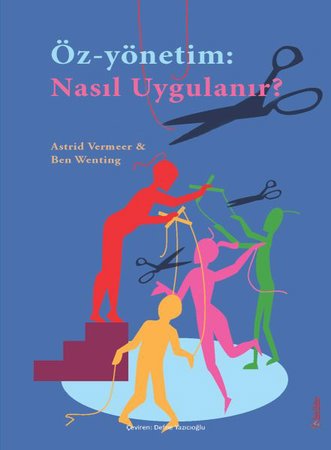 Öz-Yönetim: Nasıl Uygulanır?