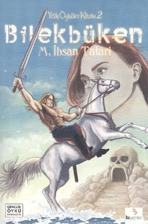 Bilekbüken Yitik Öyküler Kitabı 2