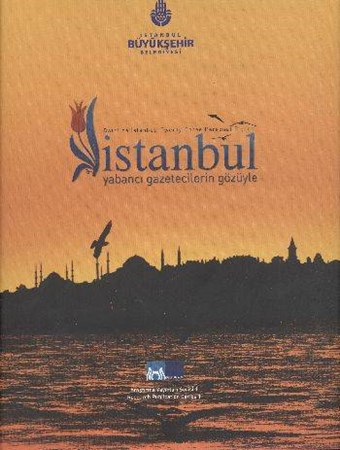 Yabancı Gazetecilerin Gözüyle İstanbul