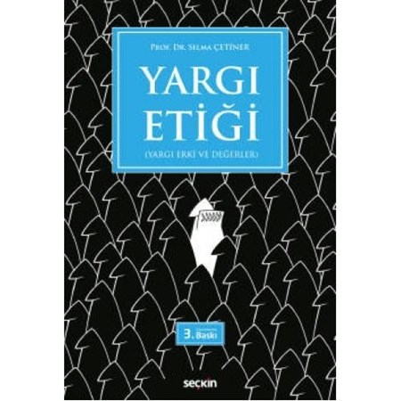 Yargı Etiği (Yargı Erki Ve Değerler)
