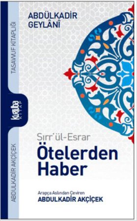 Sırr'ül-Esrar Ötelerden Haber