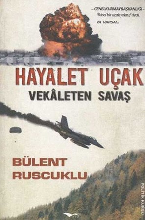 Hayalet Uçak Vekaleten Savaş