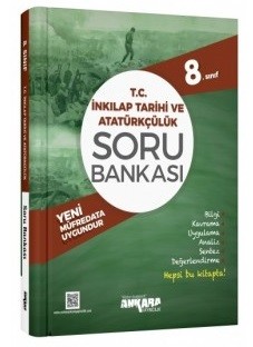 Ankara 8.sınıf T. C. İnkılap Tarihi Ve Atatürkçülük Soru Bankası
