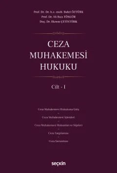 Ceza Muhakemesi Hukuku Cilt – I