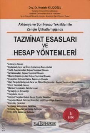 Tazminat Esasları ve Hesap Yöntemleri