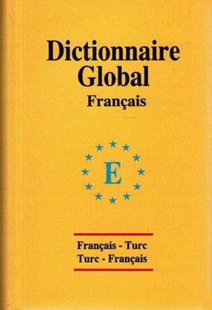 Global Sözlük Fransızca Français Turc Turc Français