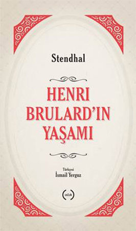Henri Brulard'ın Yaşamı