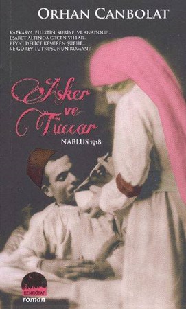 Asker Ve Tüccar Nablus 1918