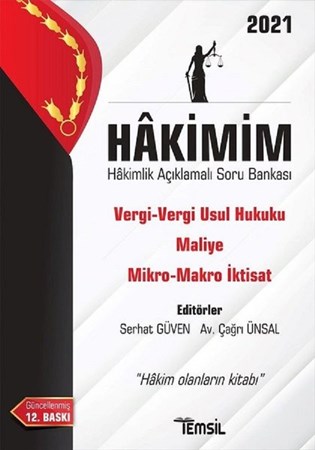 Hakimim - Hakimlik Açıklamalı Soru Bankası 2021 / Vergi - Vergi Usul Hukuku Maliye Mikro Makro İktisat