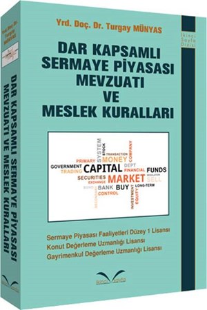 Dar Kapsamlı Sermaye Piyasası Mevzuatı Ve Meslek Kuralları