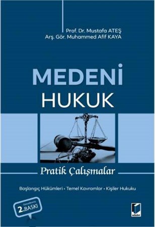 Medeni Hukuk Pratik Çalışmalar